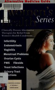 Cover of: Alternative medicine guide to women's health by Burton Goldberg
