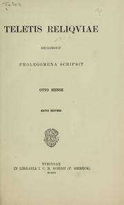 Cover of: Teletis reliquiae: Recognovit, prolegomena scripsit Otto Hense