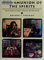 Cover of: A communion of the spirits by Roland L. Freeman