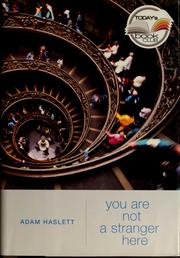 Cover of: You are not a stranger here