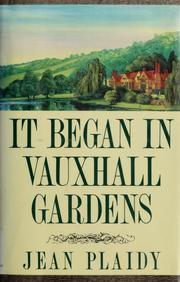 Cover of: It began in Vauxhall Gardens