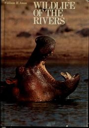 Cover of: Wildlife of the rivers by William Hopkins Amos