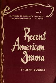 Cover of: Recent American drama. by Alan Seymour Downer