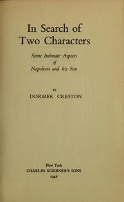 Cover of: In search of two characters: some intimate aspects of Napoleon and his son