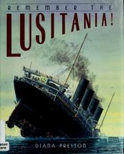 Cover of: Remember the Lusitania! by Diana Preston