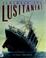 Cover of: Remember the Lusitania!
