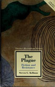 Cover of: The plague by Steven G. Kellman