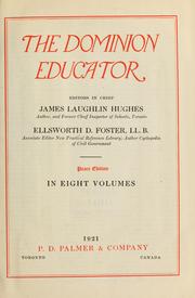 Cover of: The Dominion educator.  Editors in chief: James Laughlin Hughes [and] Ellsworth D. Foster