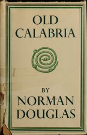 Cover of: Old Calabria. by Norman Douglas