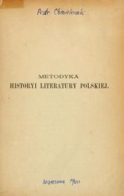 Cover of: Metodyka historyi literatury polskiej