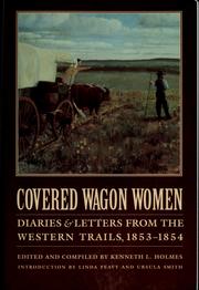 Cover of: Covered wagon women: diaries & letters from the Western trails