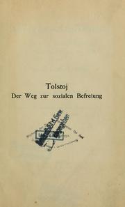 Cover of: Der Weg zur sozialen Befreiung = by Лев Толстой