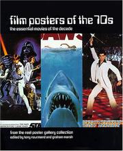 Cover of: Film Posters of the 70s: Essential Movies of the Decade from the Reel Poster Gallery Collection