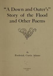 Cover of: "A down and outer's" story of the flood, and other poems