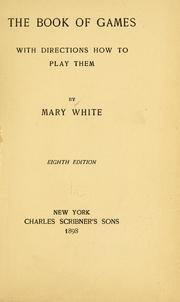 Cover of: The book of games: with directions how to play them