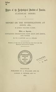 Cover of: Report on the investigations at Assos, 1881 by Joseph Thacher Clarke