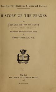 Cover of: History of the Franks by Saint Gregorius, Bishop of Tours