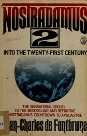 Cover of: Nostradamus 2: Into the Twenty-First Century