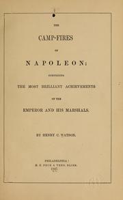 Cover of: The camp-fires of Napoleon by Henry C. Watson