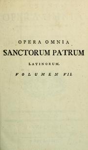 Cover of: Lucii Cæcilii Firmiani Lactantii Opera omnia: ad editionem Parisiensem Joannis Bapt. Le Brun et Nicolai Lenglet du Fresnoi, anni 1748 recusa : tomus I[-II]