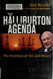 Cover of: The Halliburton Agenda: The Politics of Oil and Money