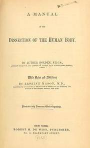 Cover of: A manual of the dissection of the human body.