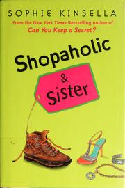 Cover of: Shopaholic and Sister (Shopaholic Series, Book 4)