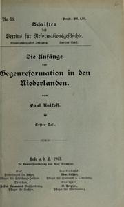 Cover of: Die Anfänge der Gegenreformation in den Niederlanden by Paul Kalkoff