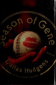 Cover of: Season of Gene: A Novel