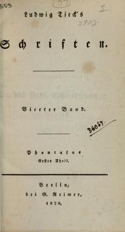 Cover of: Schriften by Ludwig Tieck, Ludwig Tieck