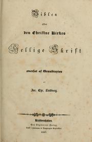 Cover of: Biblen eller den Christne Kirkes hellige skrift, oversat af grundtexten af Jac. Chr. Lindberg