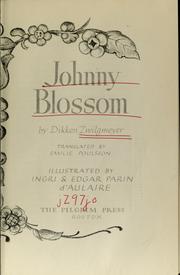 Cover of: Johnny Blossom by Dikken Zwilgmeyer, Dikken Zwilgmeyer