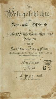 Cover of: Die Weltgeschichte by Karl Heinrich Ludwig Pölitz