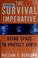 Cover of: The survival imperative