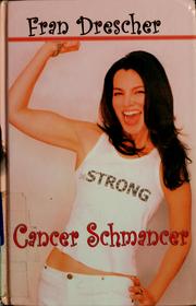 Cover of: Cancer Schmancer