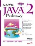 Cover of: Core Java 2. Podstawy by Cay S. Horstmann, Gary Cornell, Cay Horstmann