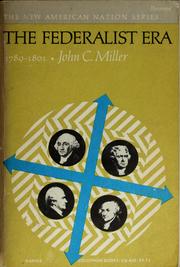 Cover of: The Federalist era, 1789-1801 by John Chester Miller