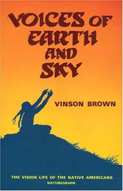 Cover of: Voices of earth and sky: vision search of the native Americans