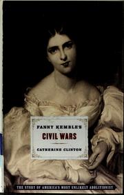 Cover of: Fanny Kemble's civil wars by Catherine Clinton