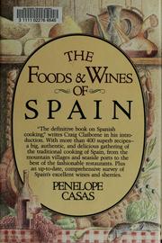 Cover of: The foods and wines of Spain by Penelope Casas