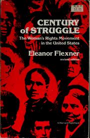 Cover of: Century of struggle: the woman's rights movement in the United States