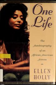 Cover of: One life by Ellen Holly