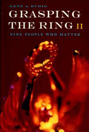 Cover of: Grasping the ring II by Gene A. Budig, Gene A. Budig