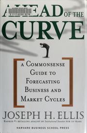 Cover of: Ahead of the curve by Joseph Ellis