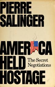 Cover of: America held hostage: the secret negotiations
