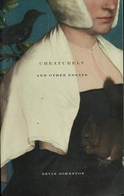 Cover of: Creaturely and other essays