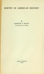 Cover of: Survey of American history. by Kenneth P. Bailey, Kenneth P. Bailey