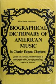 Cover of: Biographical dictionary of American music. by Charles Eugene Claghorn