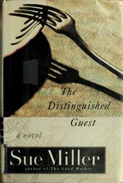 Cover of: The distinguished guest by Sue Miller