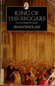 Cover of: King of the beggars by Seán O' Faoláin, Seán O' Faoláin